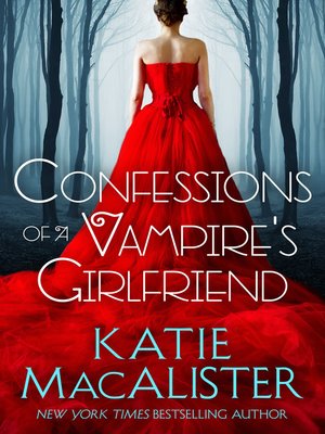 cover image of Confessions of a Vampire's Girlfriend